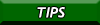 Tips